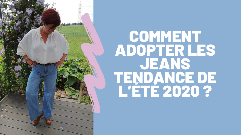 Adopter les jeans tendance de l'été 2020